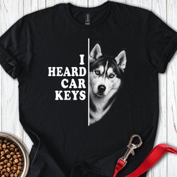Husky Car Keys T Shirt Gift For Dog Lover