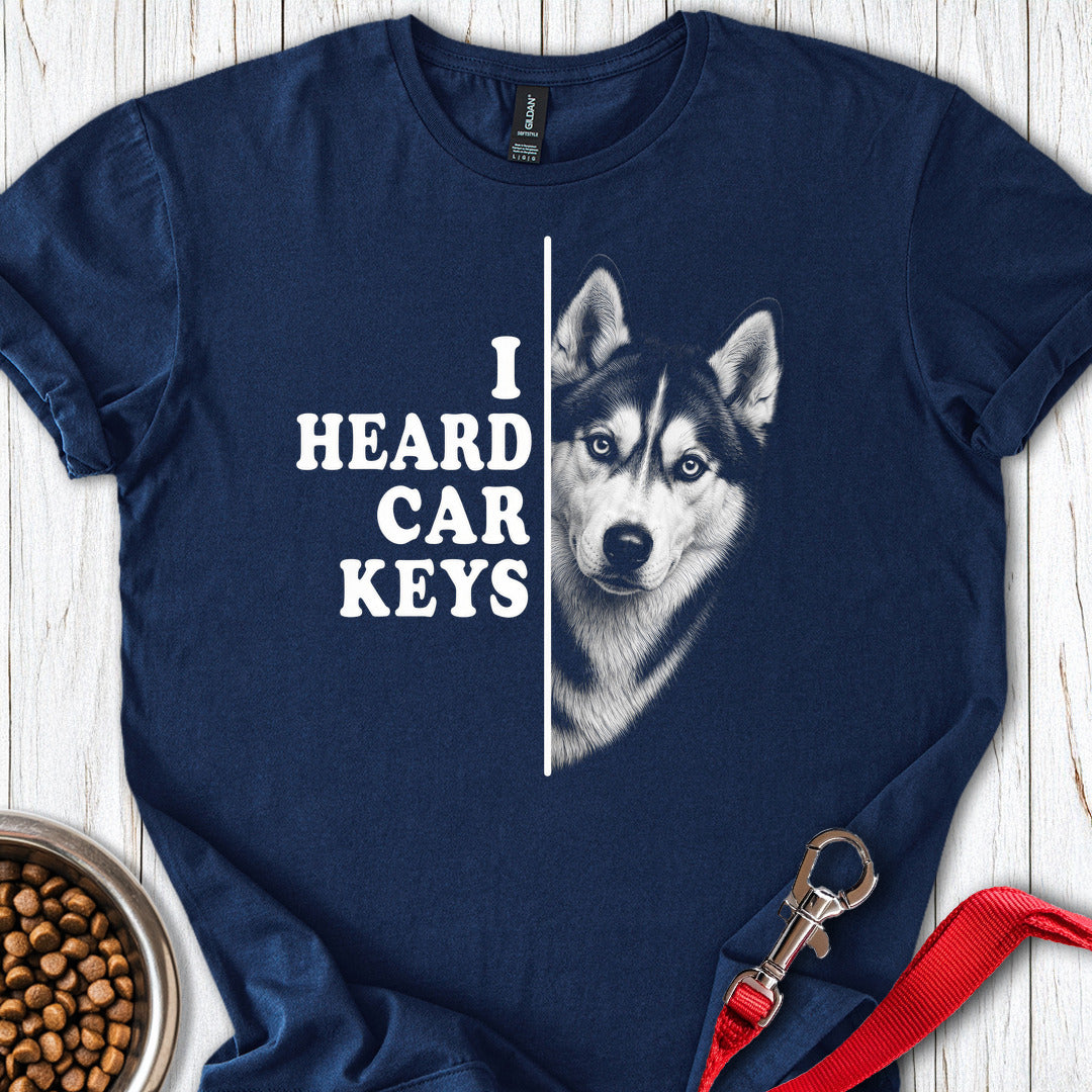 Husky Car Keys T Shirt Gift For Dog Lover