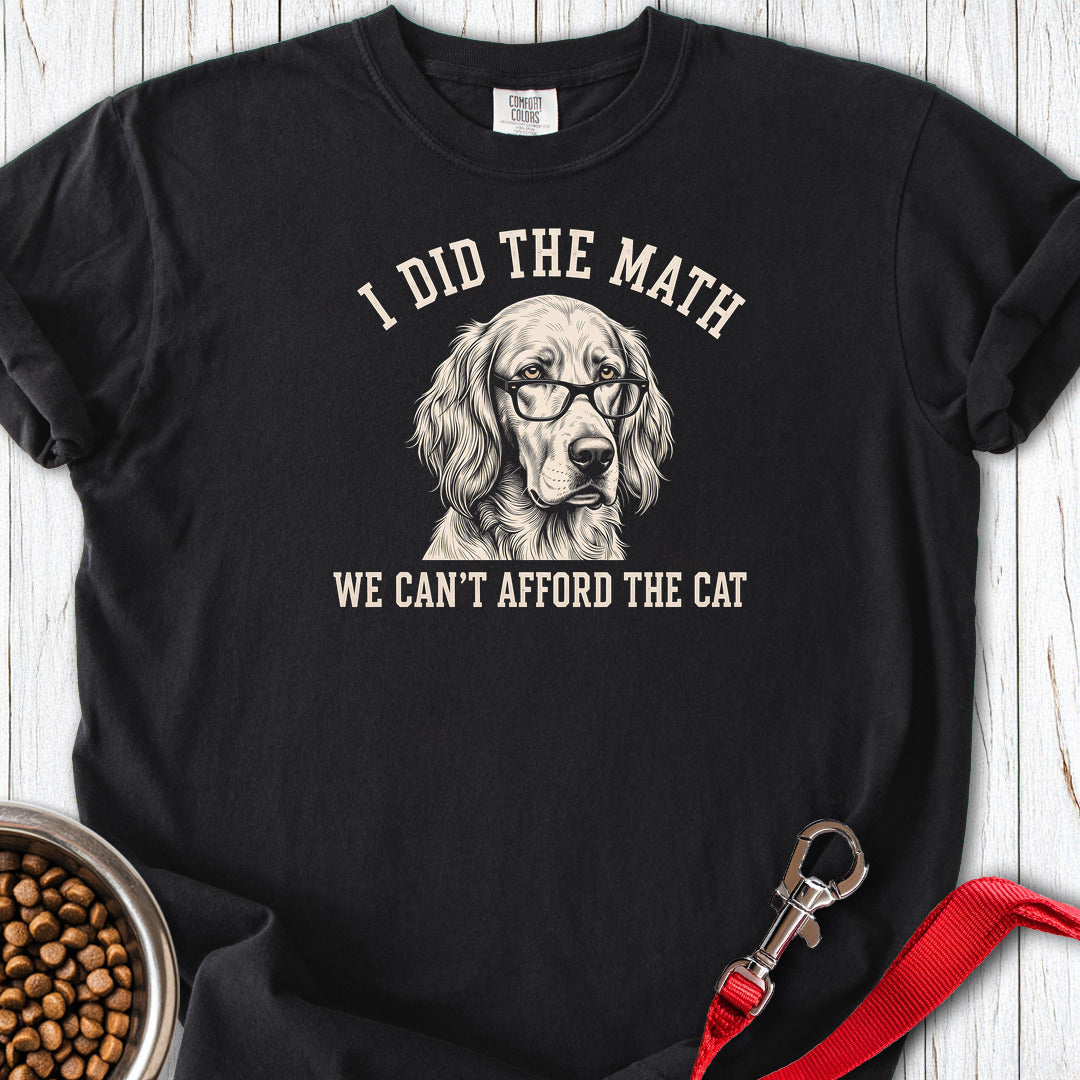 English Setter I Did The Math Premium Tee Gift For Dog Lover