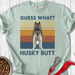 Husky Butt Premium Tee Gift For Dog Lover