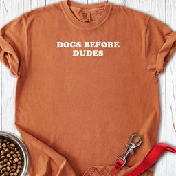 Dogs Before Dudes Premium Tee Gift For Dog Lover