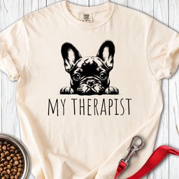 Frenchie My Therapist Premium Tee Gift For Dog Lover
