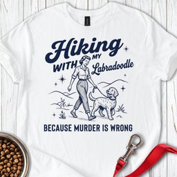 Hiking With My Labradoodle T Shirt Gift For Dog Lover
