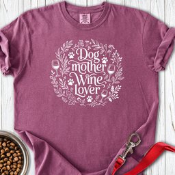 Dog Mother Wine Lover Premium Tee Gift For Mom