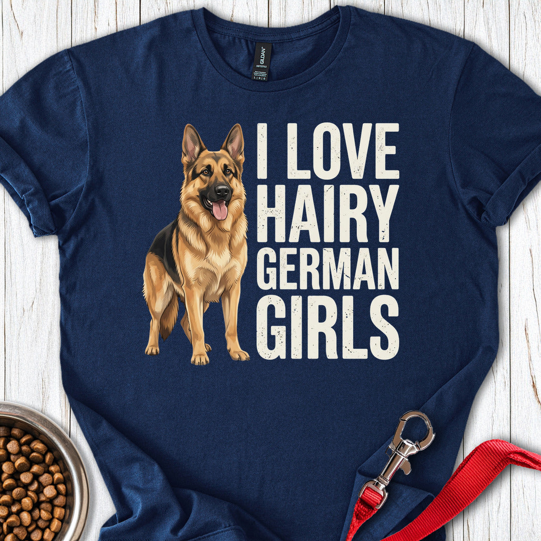 German Shepherd Hairy German Girls T Shirt Gift For Dog Lover