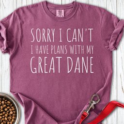 I Have Plans With My Great Dane Premium Tee Gift For Dog Lover