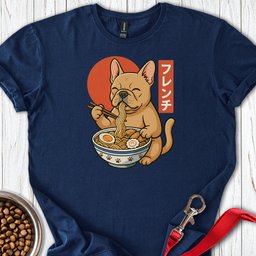 Fawn Frenchie Eating Ramen T Shirt Gift For Dog Lover