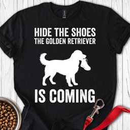 Golden Retriever Shoe Stealer T Shirt Gift For Dog Lover