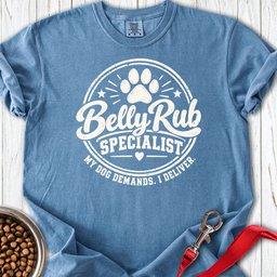 Dog Belly Rub Specialist Premium Tee Gift For Dog Lover
