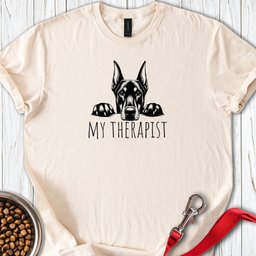 Doberman My Therapist T Shirt Gift For Dog Lover