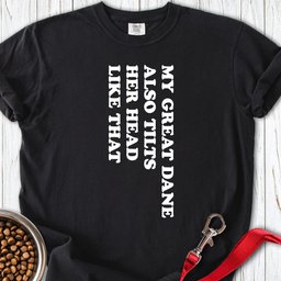 Great Dane Tilt Her Head Premium Tee Gift For Dog Lover