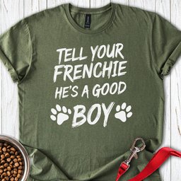 French Bulldog Good Boy T Shirt Gift For Dog Lover