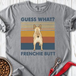 Frenchie Butt Premium Tee Gift For Dog Lover