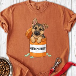 German Shepherd Antidepressant Premium Tee Gift For Dog Lover