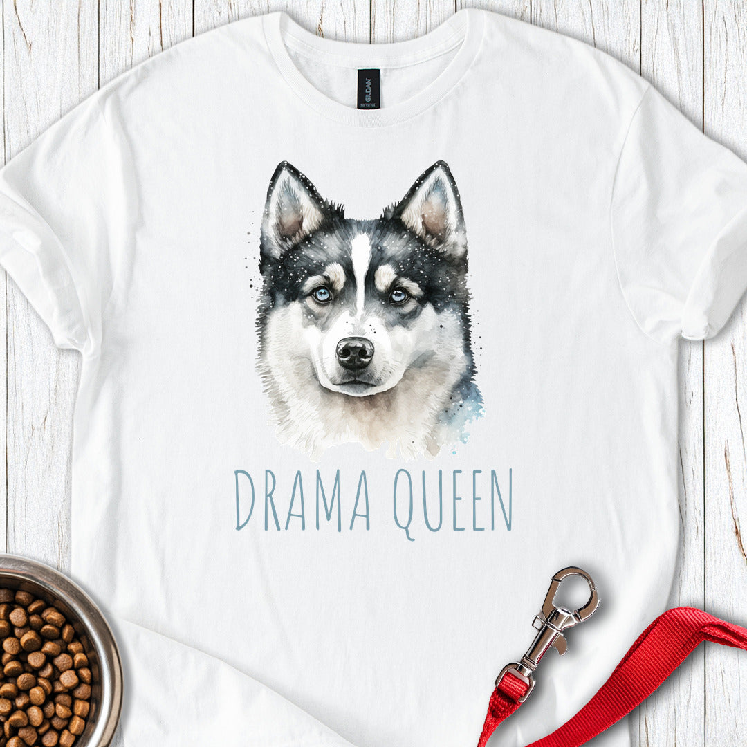Drama Queen Husky T Shirt Gift For Dog Lover