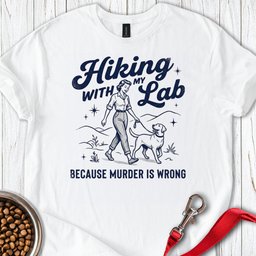 Hiking With My Lab T Shirt Gift For Dog Lover