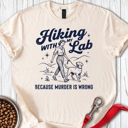 Hiking With My Lab T Shirt Gift For Dog Lover