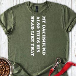 Dachshund Tilts His Head T Shirt Gift For Dog Lover