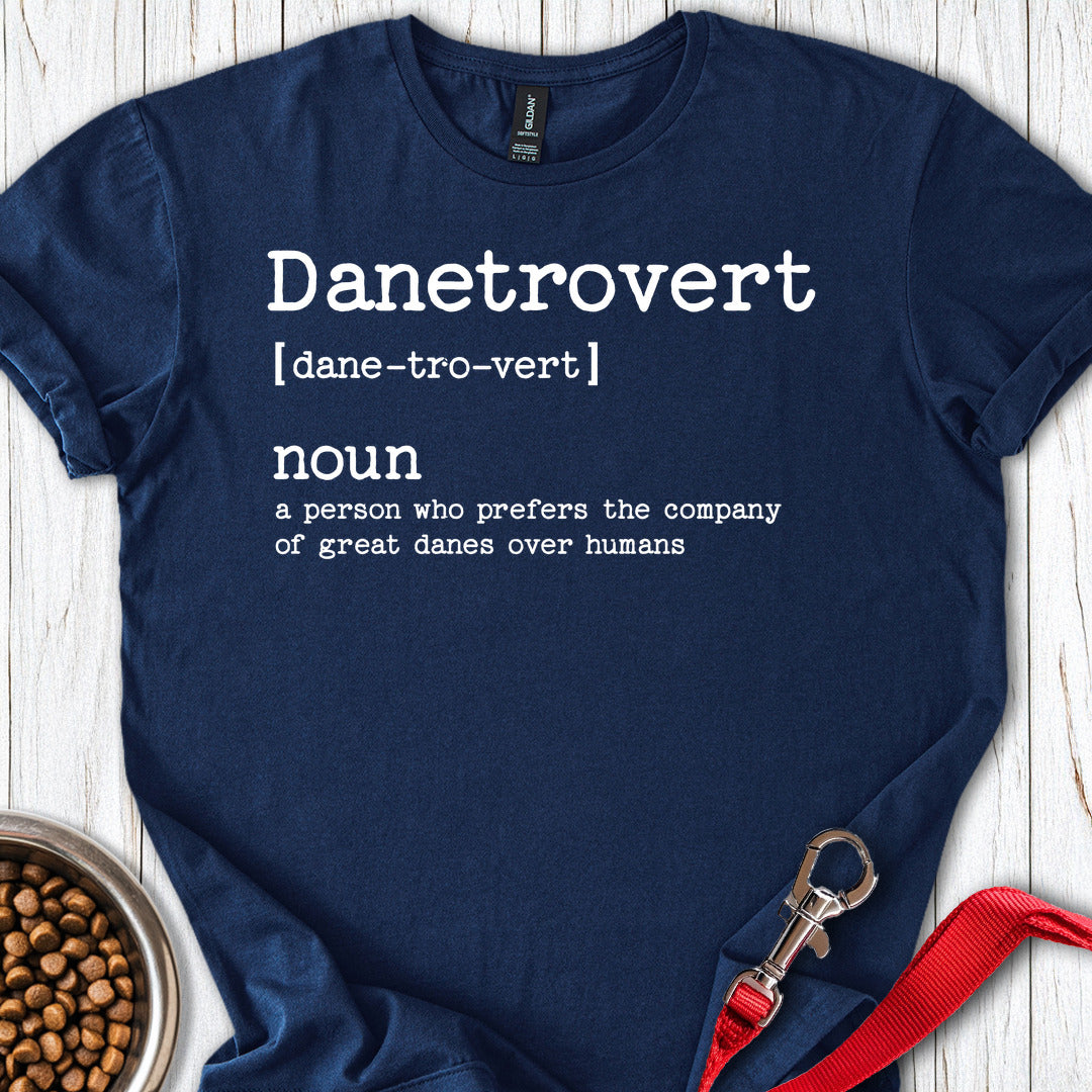 Great Danetrovert T Shirt Gift For Dog Lover