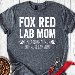 Fox Red Labrador Mom T Shirt Gift For Mom