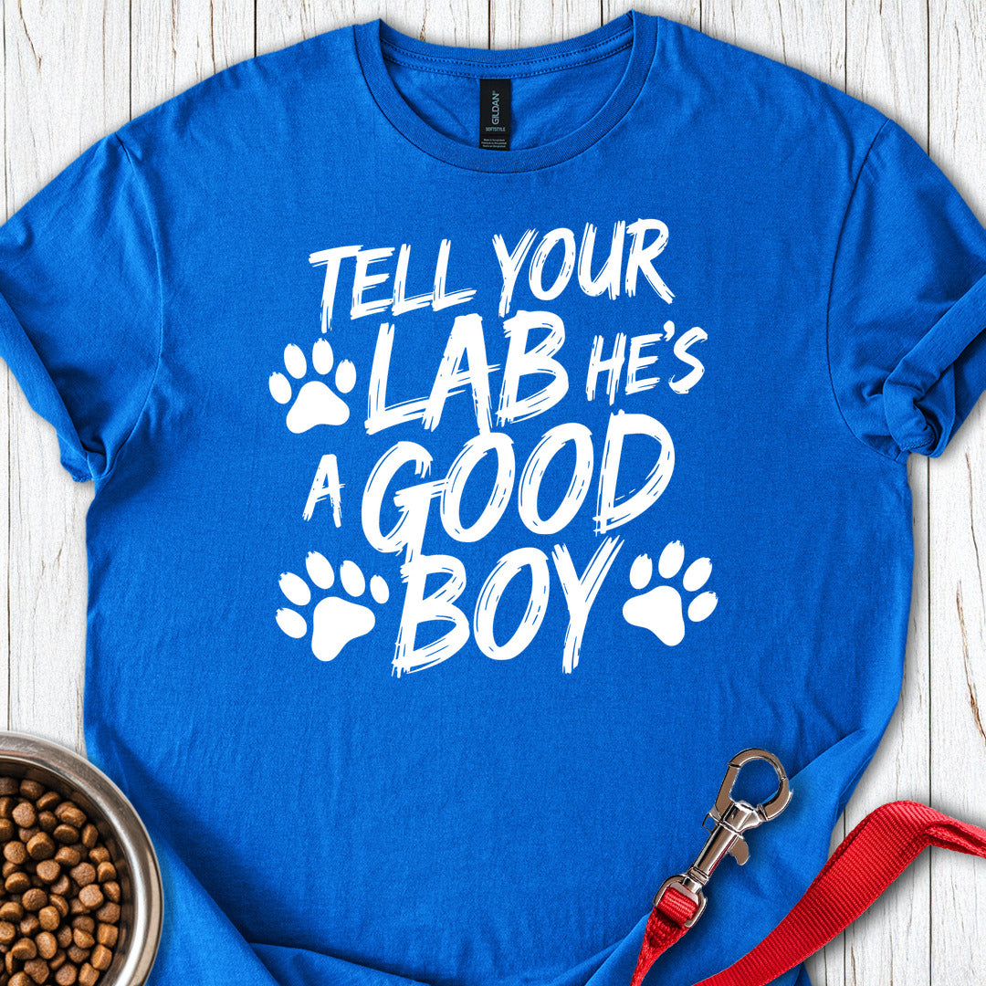 Good Boy Labrador T Shirt Gift For Dog Lover