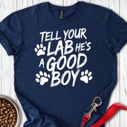 Good Boy Labrador T Shirt Gift For Dog Lover