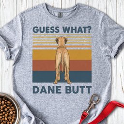 Fawn Great Dane Butt T Shirt Gift For Dog Lover