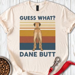 Fawn Great Dane Butt T Shirt Gift For Dog Lover