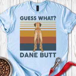 Fawn Great Dane Butt T Shirt Gift For Dog Lover
