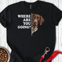 German Shorthaired Pointer Following T Shirt Gift For Dog Lover