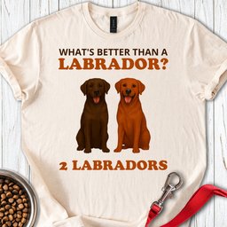 Fox Red And Chocolate Labrador T Shirt Gift For Dog Lover