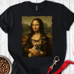 French Bulldog Mona Lisa T Shirt Gift For Dog Lover