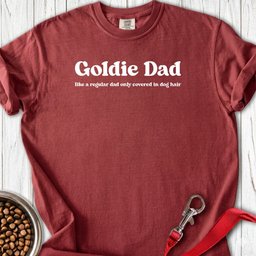 Funny Goldie Dad Premium Tee Gift For Dad
