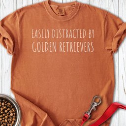 Easily Distracted By Goldies Premium Tee Gift For Dog Lover