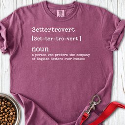English Setter Settertrovert Premium Tee Gift For Dog Lover