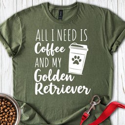 Golden Retriever And Coffee T Shirt Gift For Dog Lover