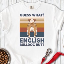 English Bulldog Butt Premium Tee Gift For Dog Lover