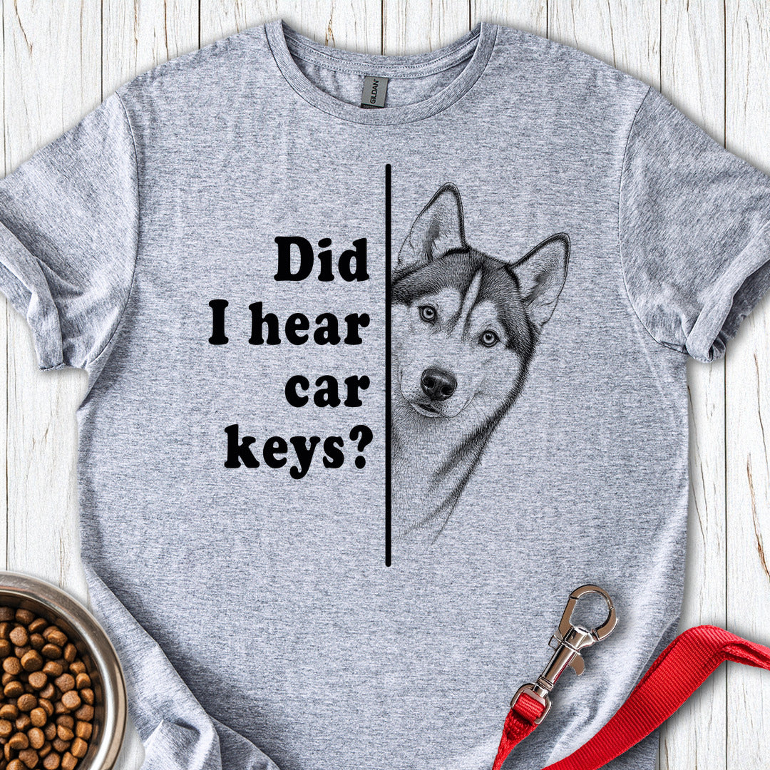 Husky Car Keys T Shirt Gift For Dog Lover