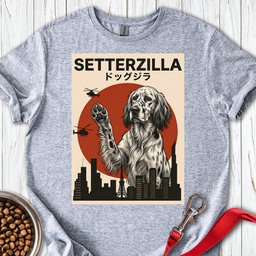 English Setter Setterzilla T Shirt Gift For Dog Lover