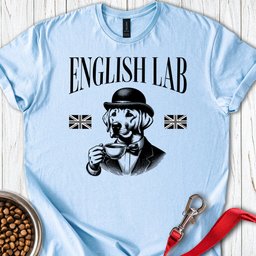 Funny English Labrador T Shirt Gift For Dog Lover