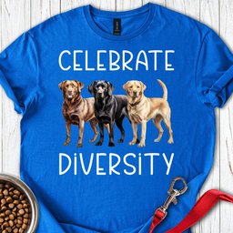 Celebrate Diversity Labs T Shirt Gift For Dog Lover