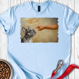 God Creates Merle Frenchie T Shirt Gift For Dog Lover