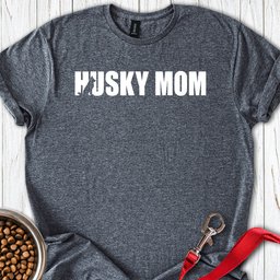 Husky Mom T Shirt Gift For Mom