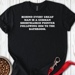 Great Man German Shorthaired Pointer T Shirt Gift For Dog Lover
