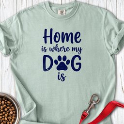 Home Dog Premium Tee Gift For Dog Lover