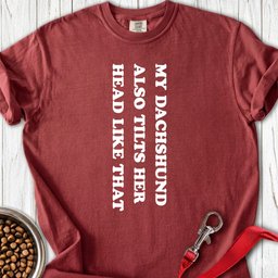 Dachshund Tilts Her Head Premium Tee Gift For Dog Lover