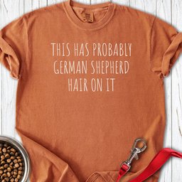 German Shepherd Hair Premium Tee Gift For Dog Lover