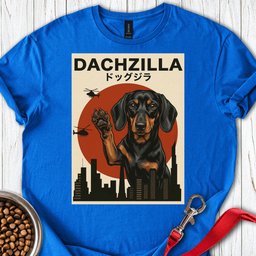 Dachzilla T Shirt Gift For Dog Lover