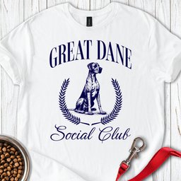 Great Dane Social Club T Shirt Gift For Dog Lover