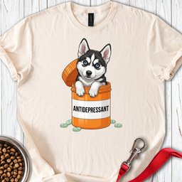 Husky Antidepressant T Shirt Gift For Dog Lover
